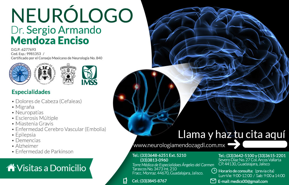 Dr. Sergio Armando Mendoza Enciso Neurólogo Guadalajara Jalisco México