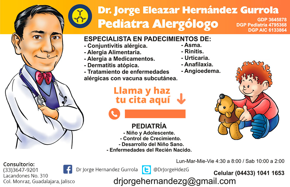 Pediatra Alergólogo Dr. jorge Eleazar Hernández Gurrola Guadalajara Jalisco México